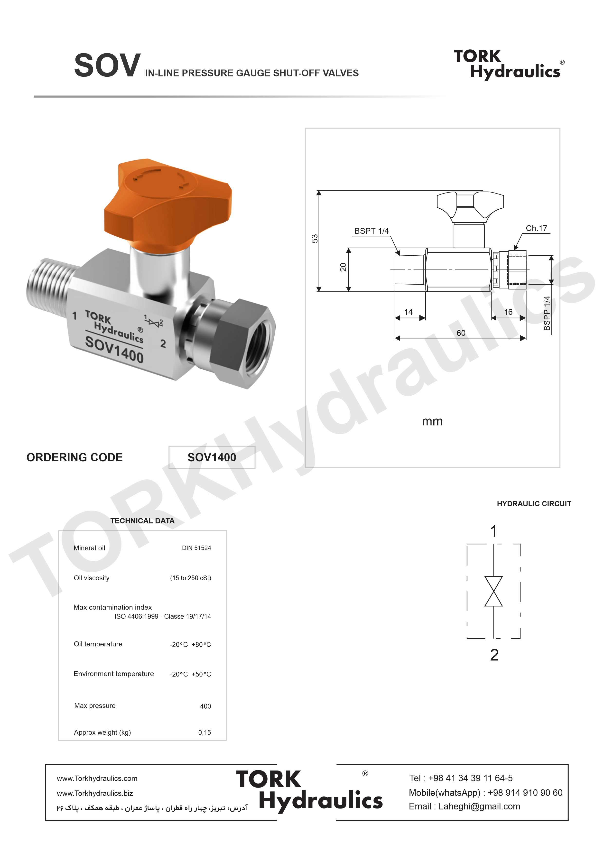 کاتالوگ شیر زیر گیج ( شیر قطع و وصل مانومتر) SOV1400 ترک هیدرولیک, Catalog of SOV IN-LINE PRESSURE GAUGE SHUT-OFF VALVES SOV1400 tork Hydraulic 